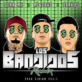 MC Davo Los Bandidos (feat. Gera MX & Darkiel) [Remix]