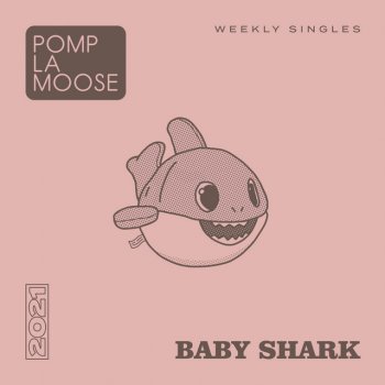 Pomplamoose Baby Shark