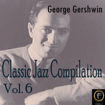 George Gershwin Someone To Watch Over Me