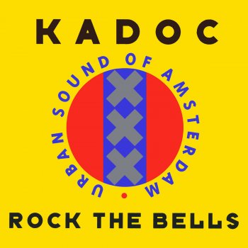 Kadoc Rock the Bells (Sash! Remix Radio Edit)