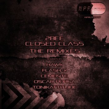 2bee feat. Cemento Closed Class - CementO Remix