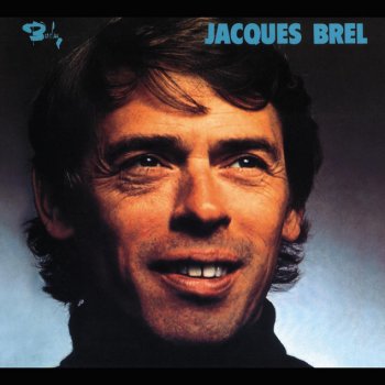 Jacques Brel Je ne sais pas (Ré-enregistrement 1972)