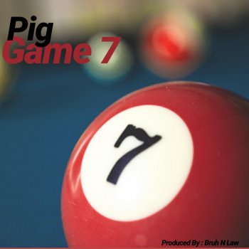 pig Game 7