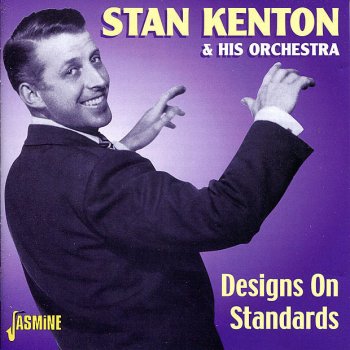 Stan Kenton and His Orchestra If I Could Be With You One Hour Tonight