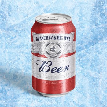 Branchez feat. Big Wet Beer