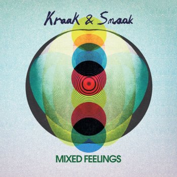 Kraak & Smaak Mixed Feelings - Continuous DJ Mix