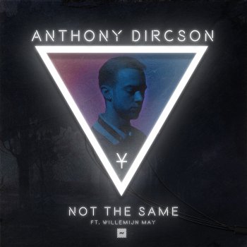 Anthony Dircson feat. Willemijn May Not the Same