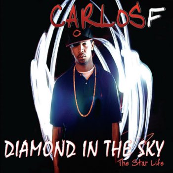 Carlos F Diamond In The Sky