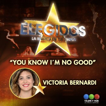 Victoria Bernardi You know I'm no good