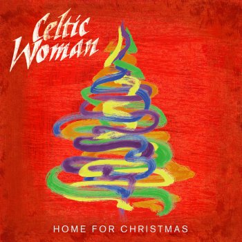 Walter Kent feat. Buck Ram, Kim Gannon, Celtic Woman, Blackbyrd, John Page, David Leigh & The Irish Film Orchestra I'll Be Home For Christmas - feat. BlackByrd