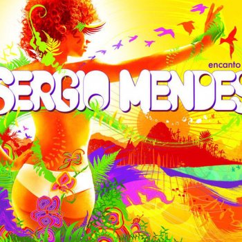Sergio Mendes E Vamos Ya (... Let's Go)
