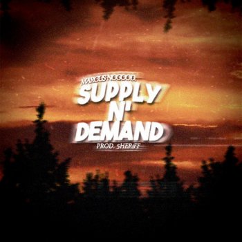 Marcus Nogood Supply N' Demand