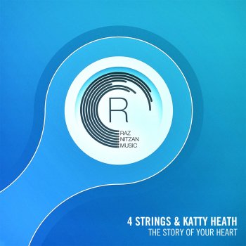4 Strings feat. Katty Heath The Story of Your Heart - Extended Mix