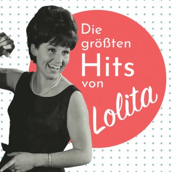 Lolita feat. Jörg Maria Berg & Rudi Kreuzberger Caroina-Melodie (Scheint der rote Mond auf Carolina)