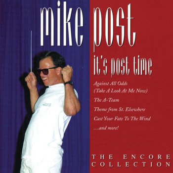 Mike Post Against All Odds (Take a Look At Me Now)