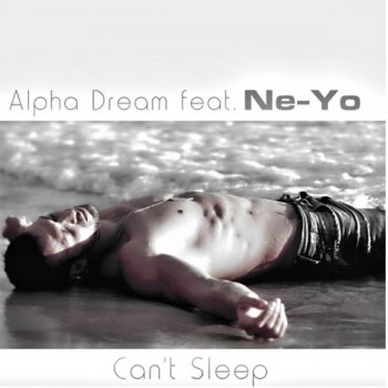 Alpha Dream feat. Ne-Yo Can't Sleep (Maywald Mix)