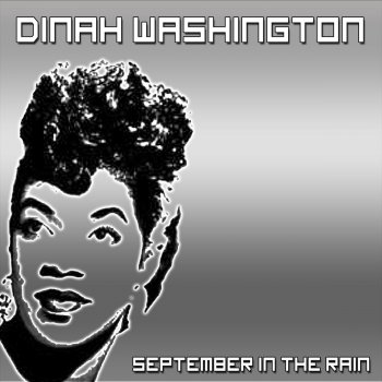 Dinah Washington September In The Rain