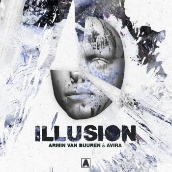 Armin van Buuren feat. AVIRA Illusion - Extended Mix