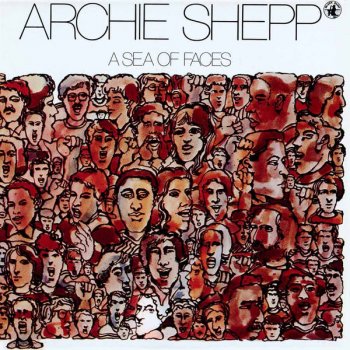 Archie Shepp, Cameron Brown, Bunny Foy, Charles "majeed" Greenlee, Beaver Harris, Dave Burrell & Rafi Taha Song For Mozambique