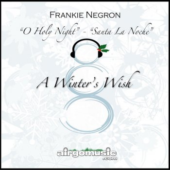 Frankie Negron O Holy Night