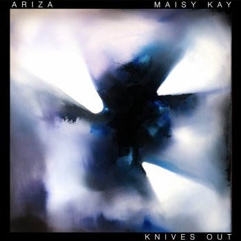 Ariza feat. Maisy Kay Knives Out (feat. Maisy Kay)