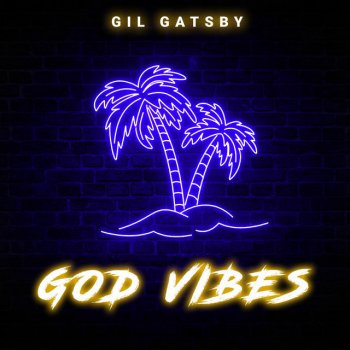 Gil Gatsby God Vibes