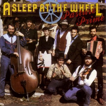 Asleep at the Wheel Write Your Own Song