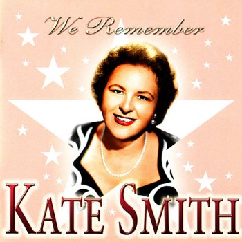 Kate Smith Comes Love