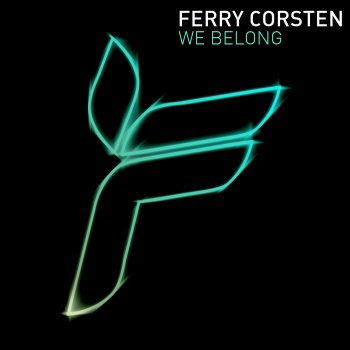 Ferry Corsten feat. Maria Nayler We Belong - Radio Edit
