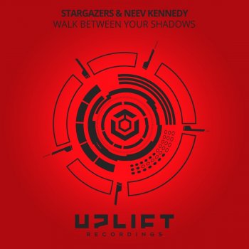 Stargazers feat. Neev Kennedy Walk Between Your Shadows - Extended Mix
