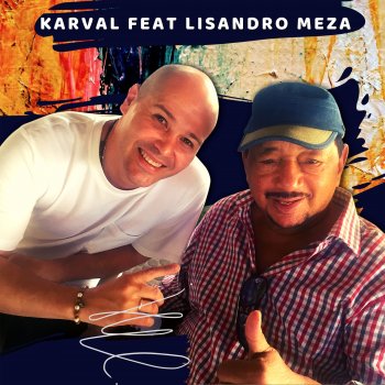 Karval feat. Lisandro Meza Tu sabes
