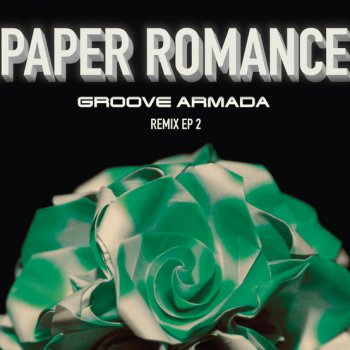 Groove Armada Paper Romance