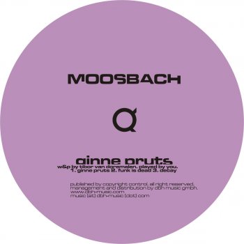 Moosbach Ginne Pruts - Original Mix