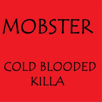Mobster Cold Blooded Killa