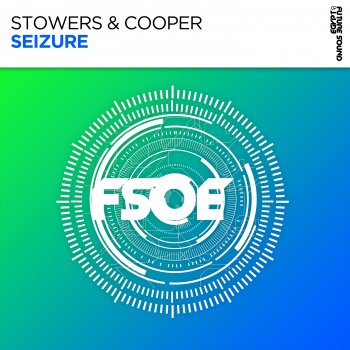 Stowers & Cooper Seizure (Extended Mix)