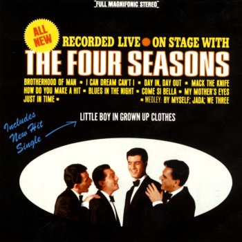 Frankie Valli & The Four Seasons Little Boy (In Grown Up Clothes) - Live