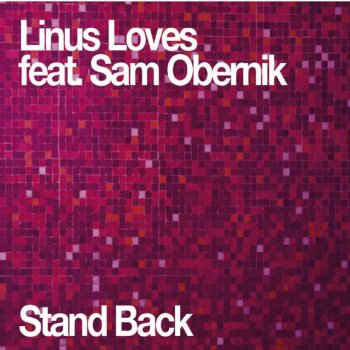 Linus Loves Stand Back (Mylo's Pastel Bronco Mix)