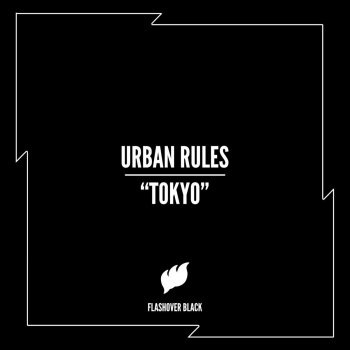 Urban Rules Tokyo (Radio Edit)