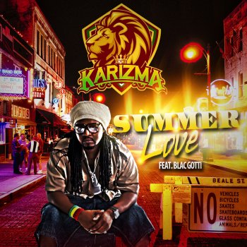 Karizma Summer Love (feat. Blac Gotti)