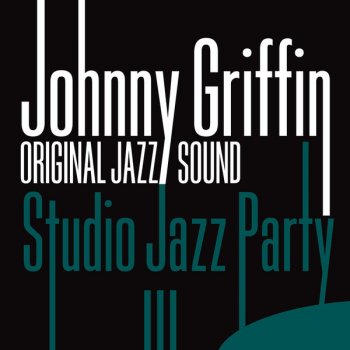 Johnny Griffin Party Time