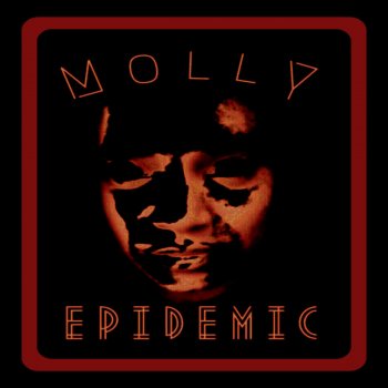 Molly Epidemic