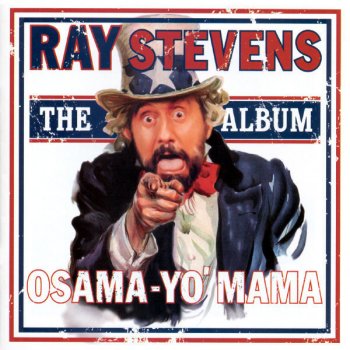 Ray Stevens Osama Yo’ Mama