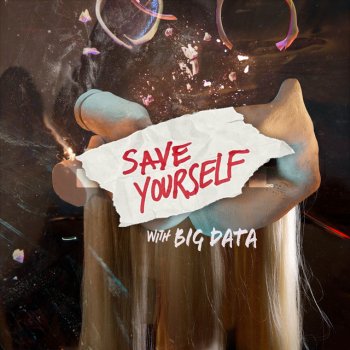 MNDR feat. Big Data Save Yourself (with Big Data)