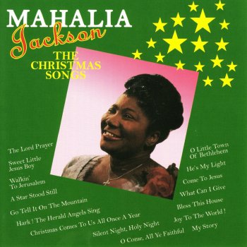 Mahalia Jackson A Star Stood Still