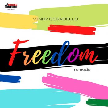 Vinny Coradello Freedom (Instrumental Remode)