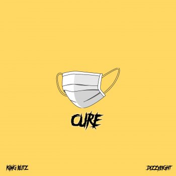 King Blitz Cure (feat. DizzyEight)