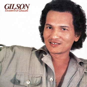 Gilson Nossa História de Amor