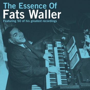 Fats Waller Smarty (You Know It All)