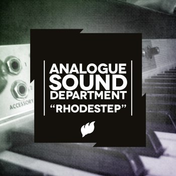 Analogue Sound Department Rhodestep (Club Mix)