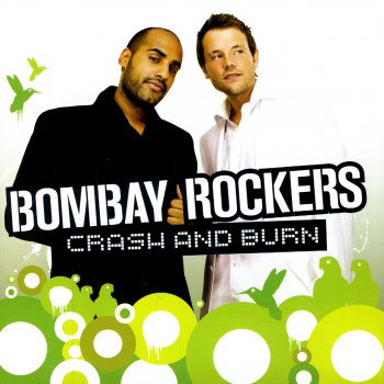 Bombay Rockers Crash & Burn